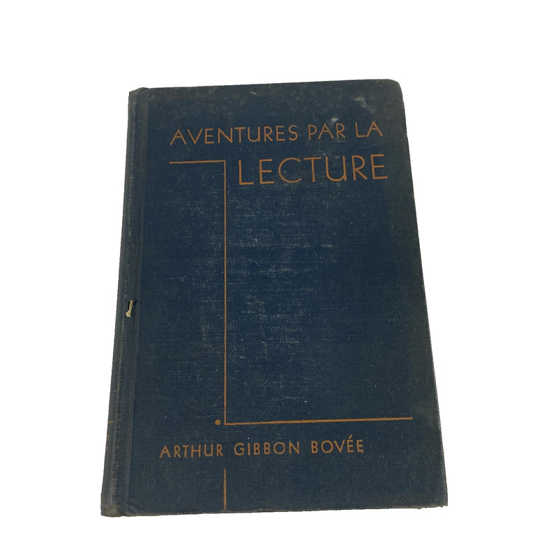 Vintage 1934 Aventures par la Lecture A. G. Bovée French Hardcover Harcourt