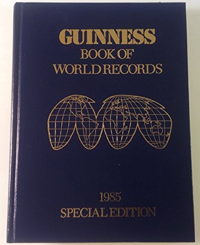 GUINNESS BOOK OF WORLD RECORDS 1985 By Editor Norris Mcwhirter – Hardcover Mint