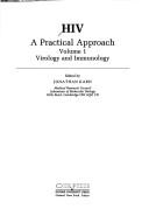 HIV : A Practical ApproachVolume 1: Virology and Immunology Hardc