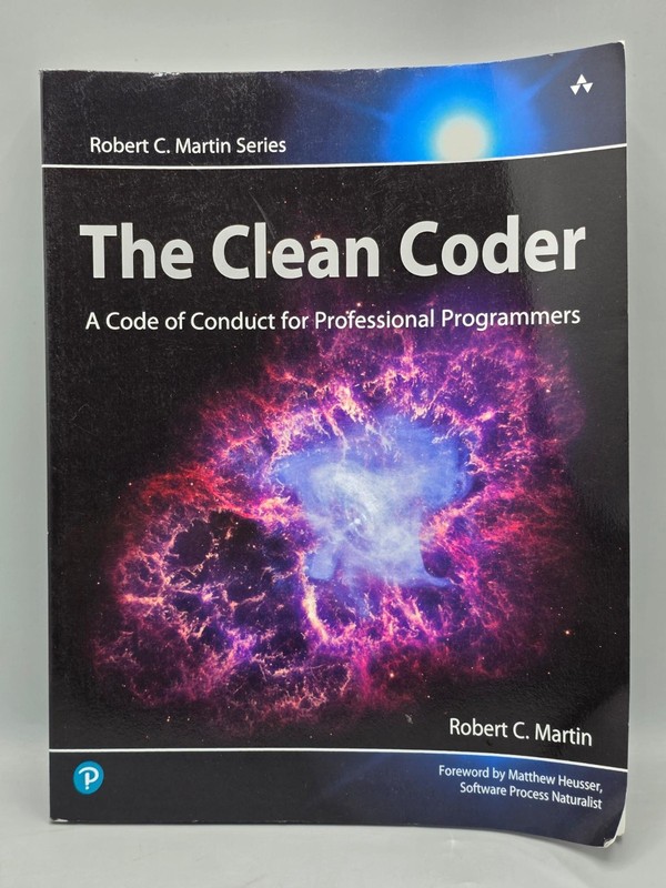 Clean Coder Conduct for Professional Programmers Robert Martin