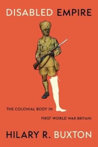 Hilary R. Buxton Disabled Empire (Paperback)