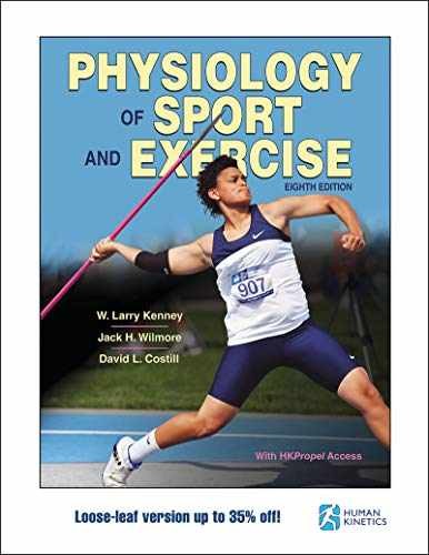 Physiology of Sport and Exercise – Loose Leaf, by Kenney W. Larry; – Very Good