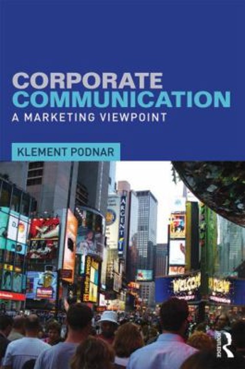 Corporate Communication : A Marketing Viewpoint Paperback Klement