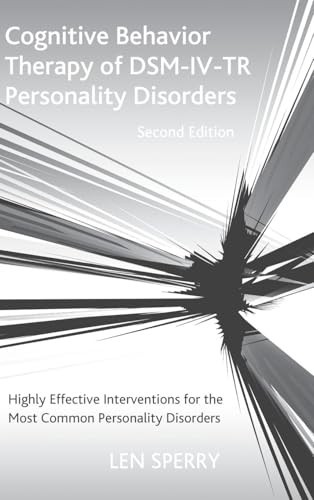 Cognitive Behavior Therapy of DSM-IV-TR Personality D… by Sperry, Len Hardback
