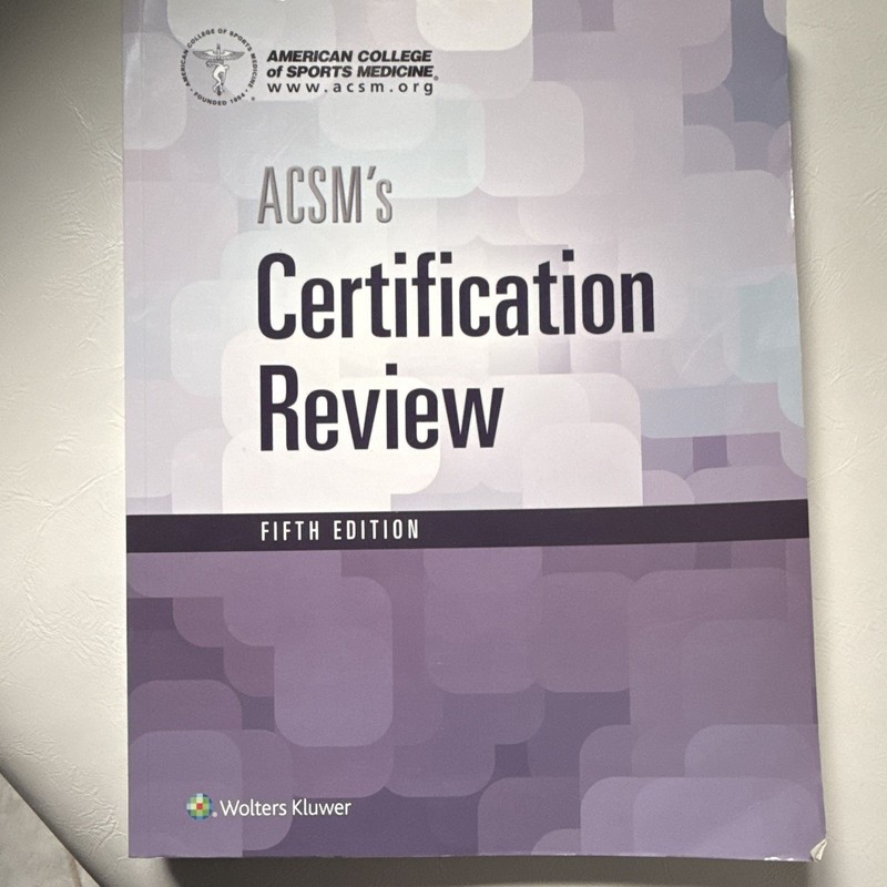 Wolters Kluwer ACSM’s Certification Review 5th Ed Paperback 2014 446p