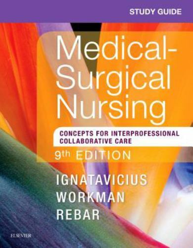 Medical-Surgical Nursing : Concepts for Interprofessional Collaborative Care,…