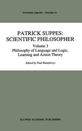 Patrick Suppes: Scientific Philosopher: Volume 1: Probability and Probab HB-,