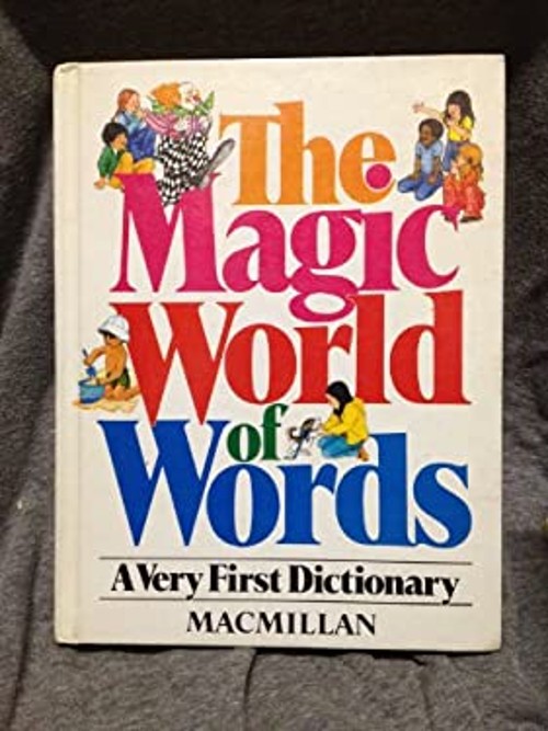 The Magic World of Words Hardcover Macmillan Publishing Company S