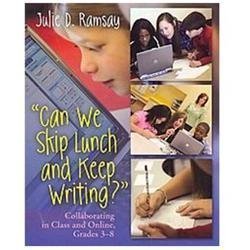 Can We Skip Lunch and Keep Writing? – 9781571108470, paperback, Ramsay, new