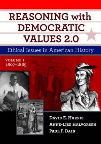 Reasoning with Democratic Values 2.0, Volume 1: Ethical Issues in American: Used