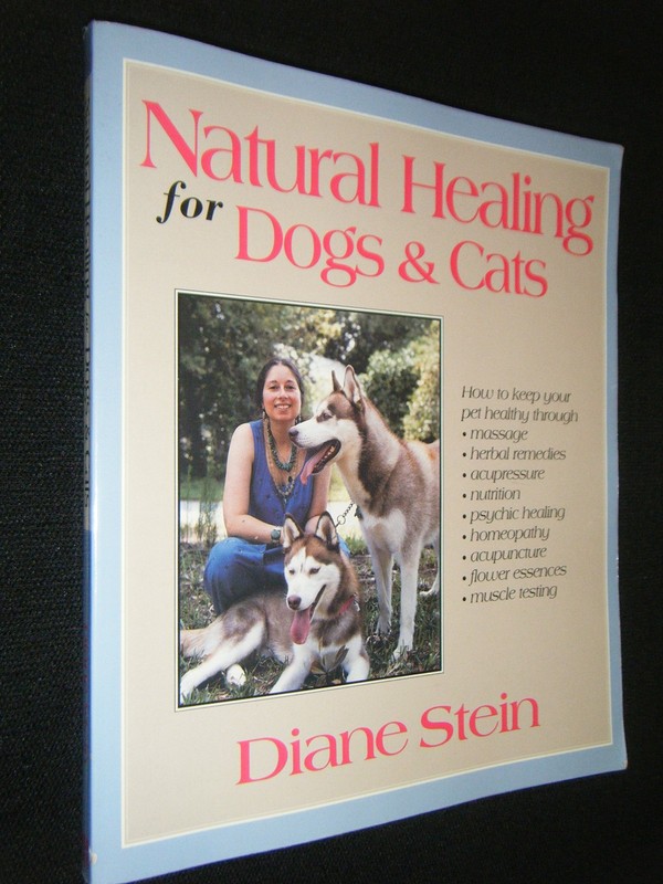 Natural Healing for Dogs and Cats - Stein, Diane - Acceptable - See conditio...