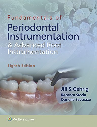 Fundamentals of Periodontal Instrumentation & Advanced Root by Jill Gehrig