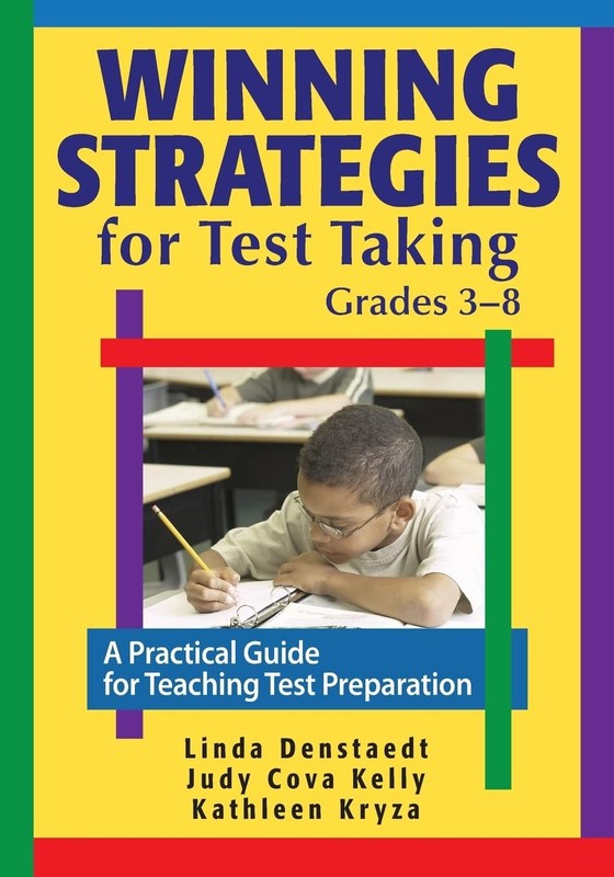 Winning Strategies for Test Taking, Grades 3-8: A Practical Guide for Teachi…