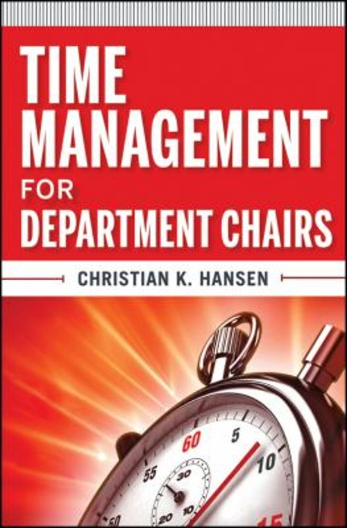 Time Management for Department Chairs Paperback Christian K. Hans