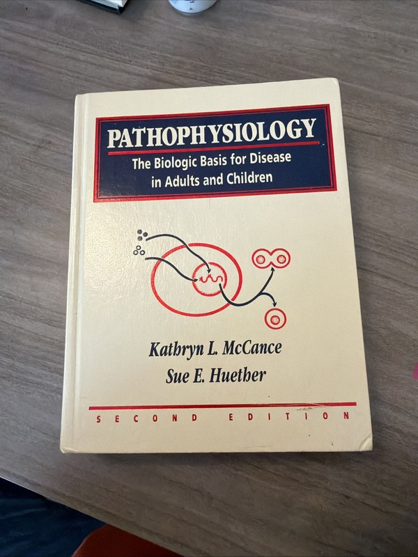 Pathophysiology : The Biological Basis for Diseases in Adults and Children by…