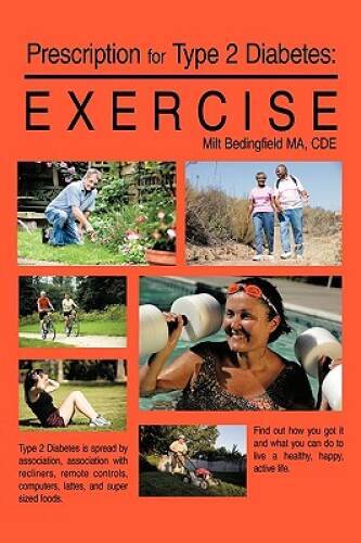 Prescription for Type 2 Diabetes:Exercise – Paperback – GOOD