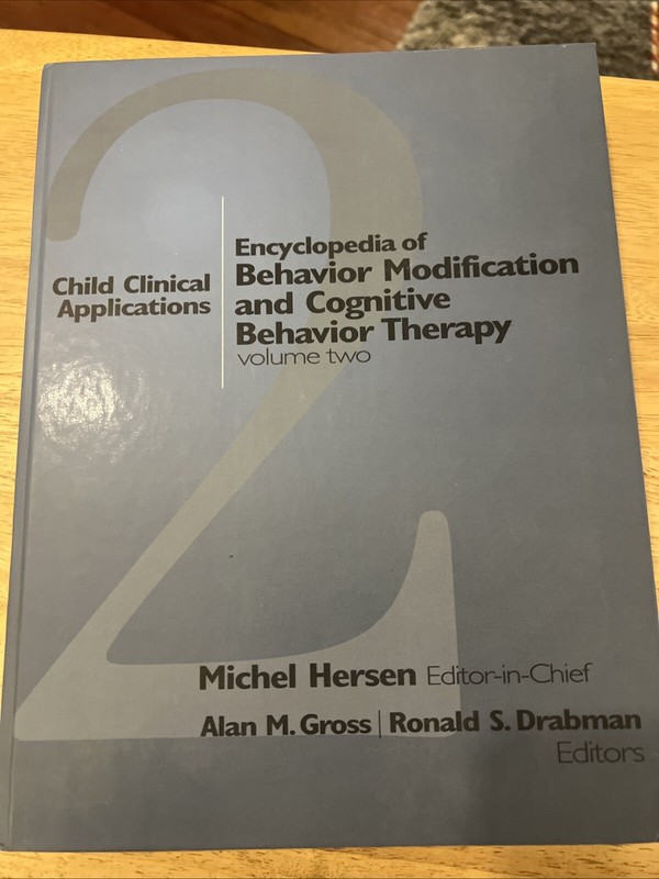 Encyclopedia of Behavior Modification and Cognitive Behavior Therapy: Vol 2