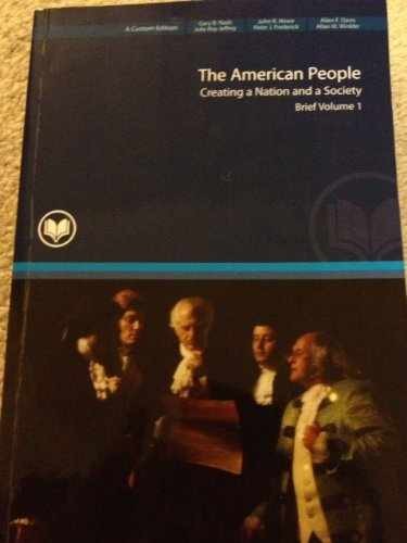 The American People Creating a Nation – Paperback, by Gary B. Nash – Acceptable