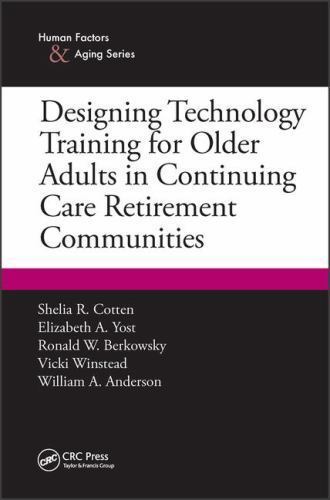 Designing Technology Training for Older Adults in Continuing Care Retirement …