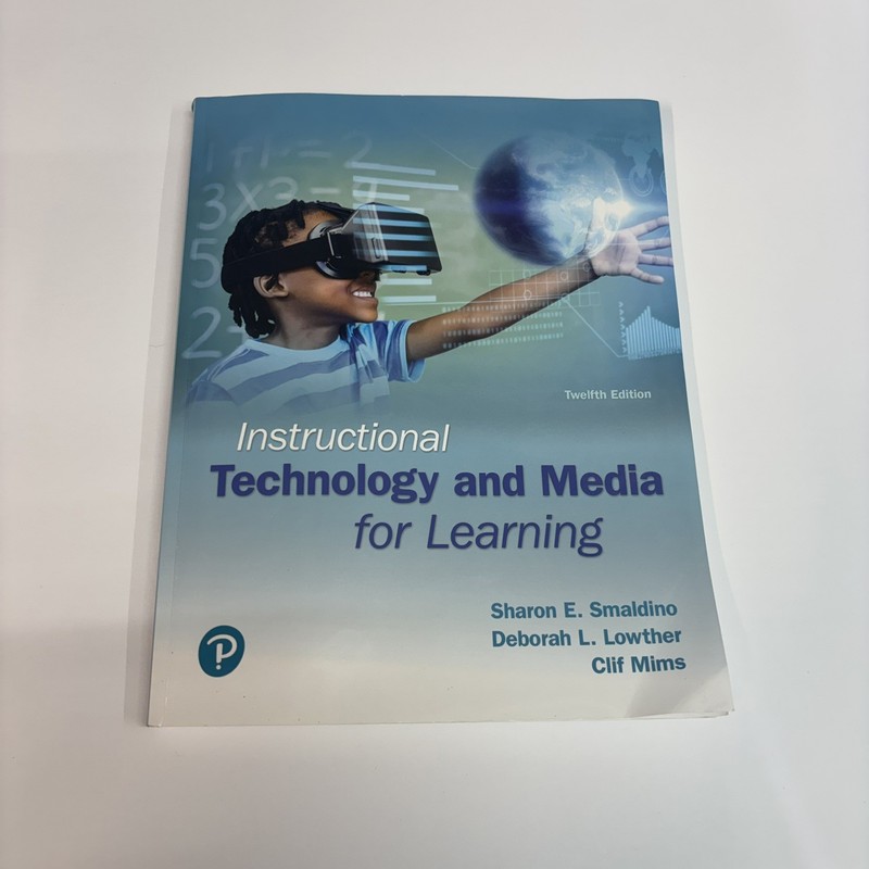 Instructional Technology and Media for Learning (12th Edition) – GREAT