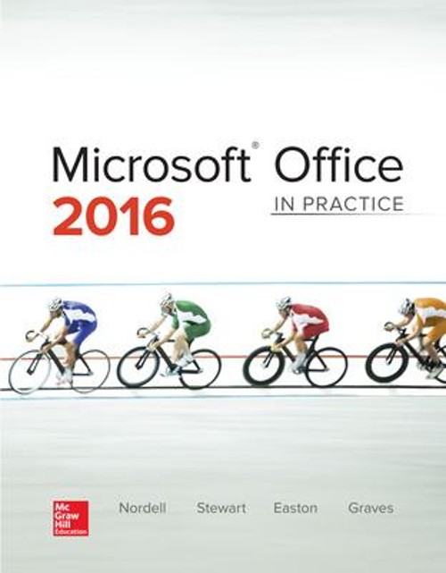 Microsoft Office 2016: In Practice Spiral Randy Nordell