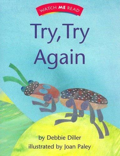 Try, try again (Watch me read) by Debbie Diller