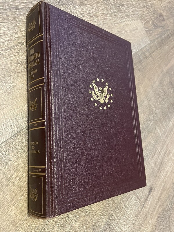 Encyclopedia Americana, 1952 Volume 12, Franco To Goethals Hardcover- Read