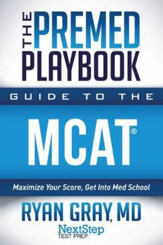 The Premed Playbook Guide t- Ryan Gray MD, 9781944935283, paperback, AUTOGRAPHED