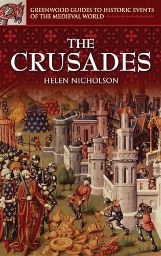 The Crusades (Greenwood Guides – VERY GOOD