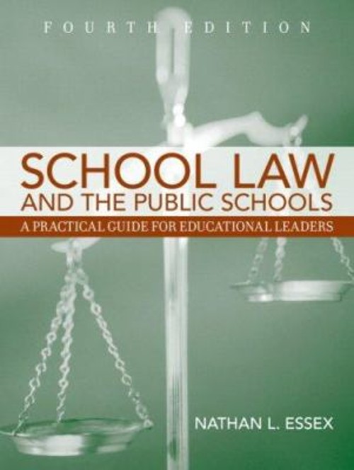 School Law and the Public Schools : A Practical Guide for Educati