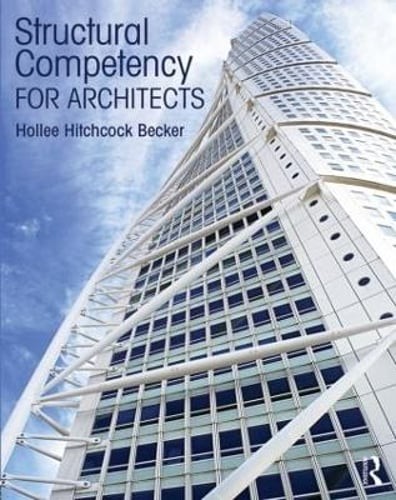 Structural Competency for Architects by Hollee Hitchcock Becker: Used
