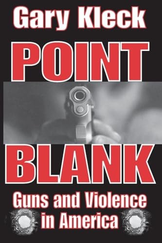 Point Blank: Guns and Violence in America