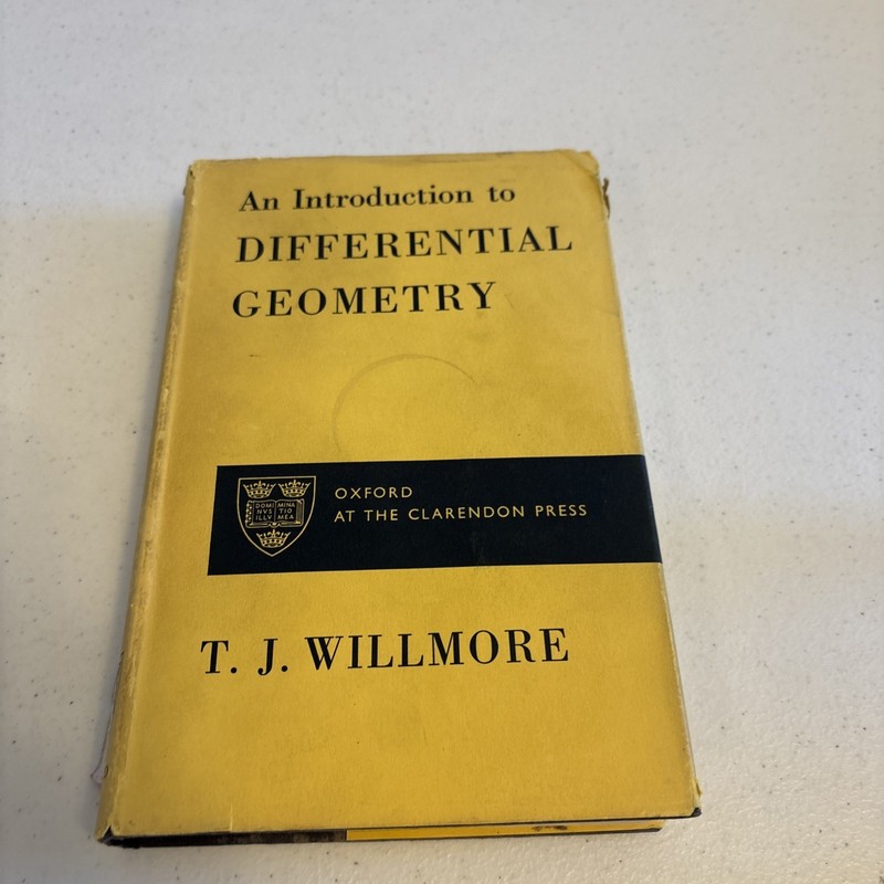 an introduction to differential geometry T. J. Willmore Hardcover 1959 vintage