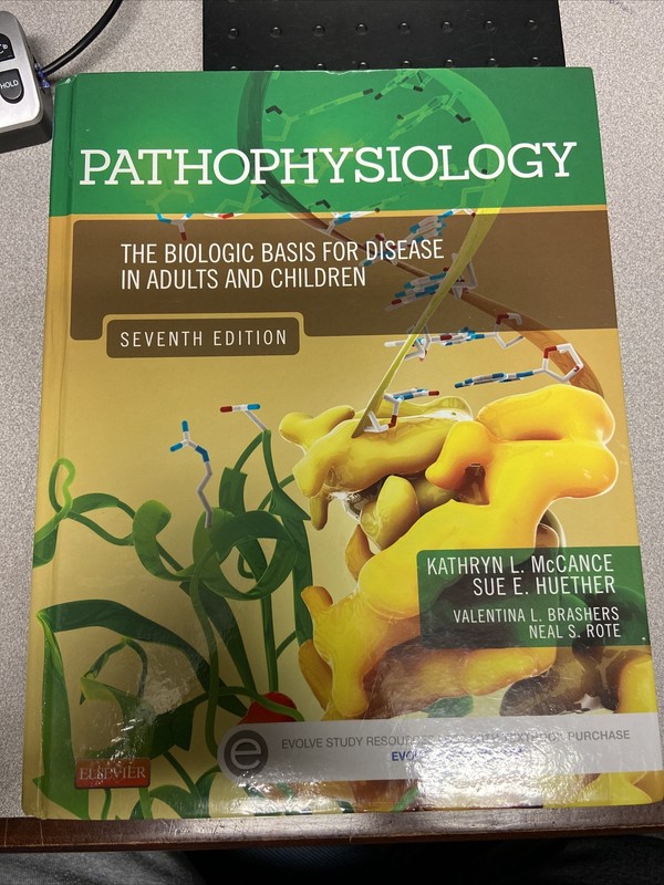 Pathophysiology : The Biologic Basis for Disease in Adults and Children by…