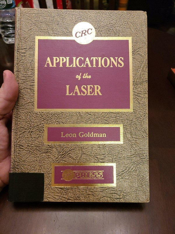 Applications of the Laser by Leon Goldman, 1st Edition, CRC Press, 1973 Ex Libra