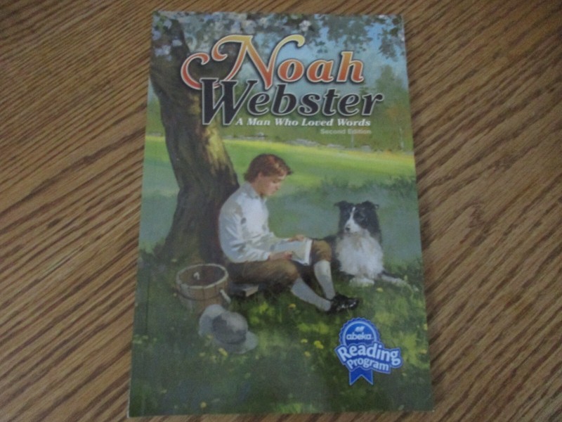 ABeka Noah Webster (5th grade Supplemental Reader)