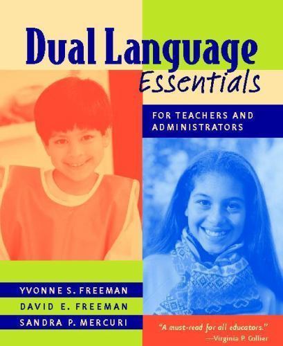 Dual Language Essentials for Teachers and- 0325006539, paperback, Yvonne Freeman