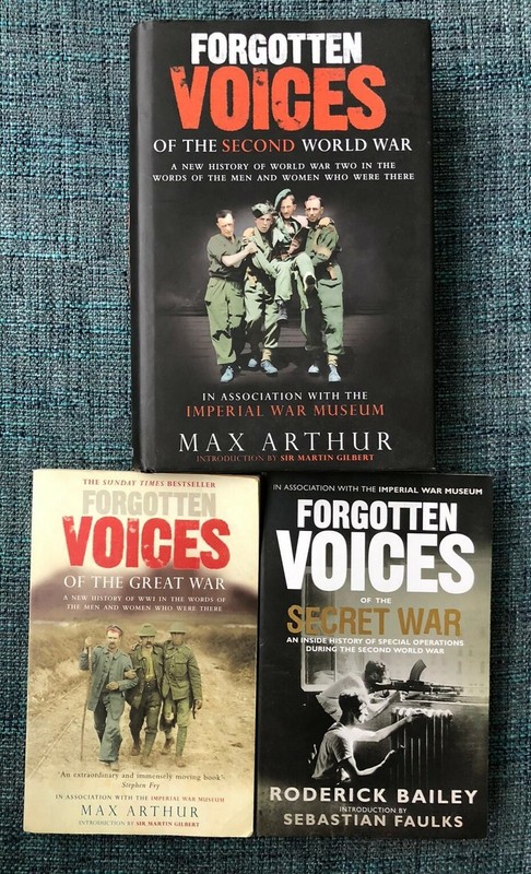 Forgotten Voices Of The Great War, Secret War, World War 2 by Max Arthur bundle