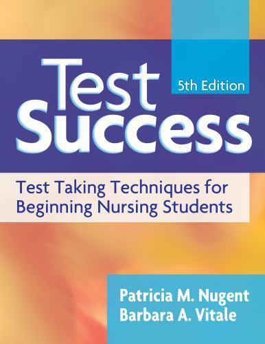 Test Success: Test-Taking Techniq- paperback, 9780803618947, Nugent RN MA MS EdD