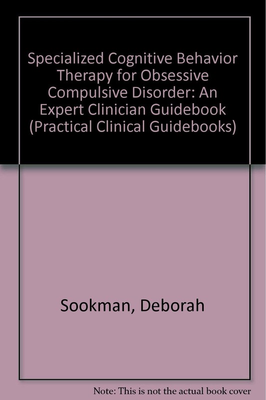 Specialized Cognitive Behavior Therapy for Obsessive Compulsive Disorder (Pr…