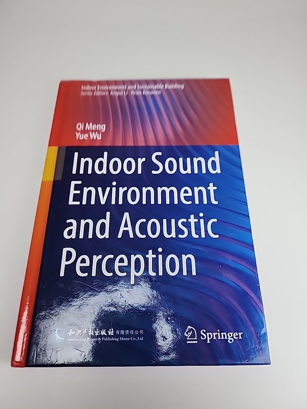 Indoor Sound Environment and Acoustic Perception by Qi Meng Hardcover Book