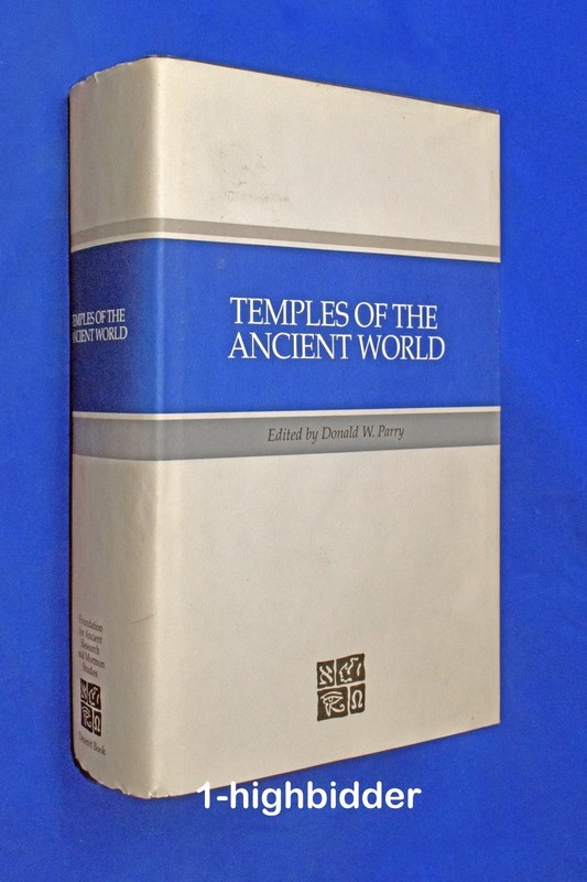 Temples of the Ancient World Ritual Symbolism Donald Parry LDS Mormon Hardcover