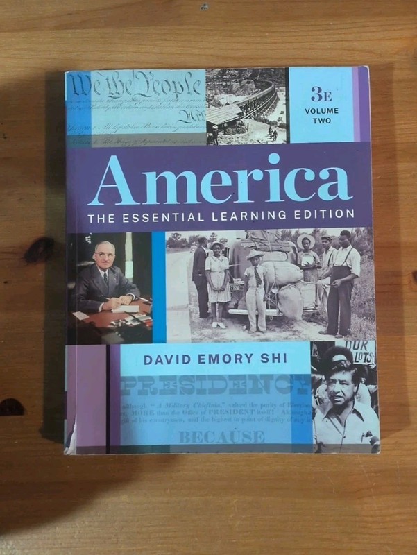 America The Essential Learning Edition 3E Volume 2 David Emory Shi