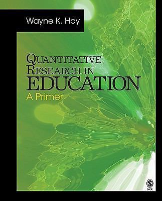 Quantitative Research in Education: A Primer by Wayne K. (Kolter) Hoy