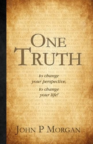 ONE TRUTH By John P Morgan *Excellent Condition*