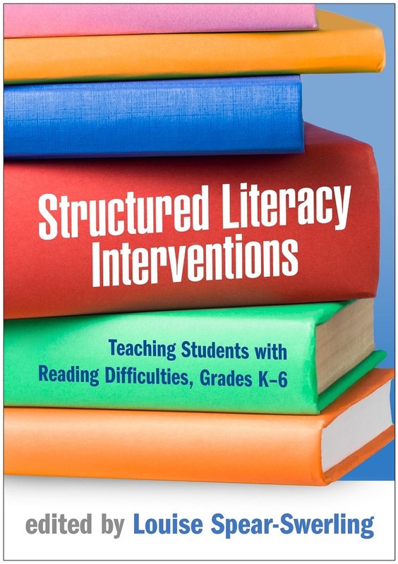 Structured Literacy Interventions: Teaching Students with Reading Difficulties,