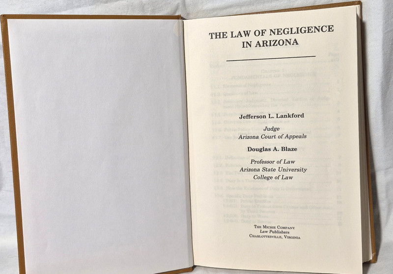 The Law of Negligence in Arizona 1992 Jefferson L. Lankford Douglas A. Blaze gallery