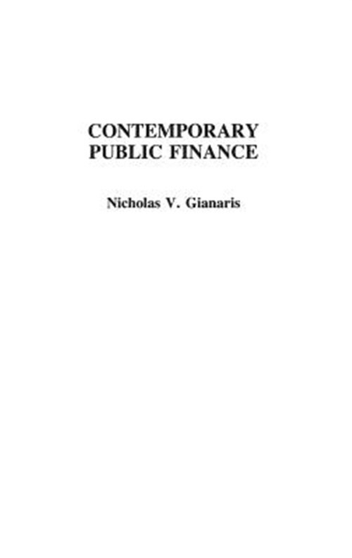 Contemporary Public Finance, Hardcover by Gianaris, Nicholas V., Like New Use…