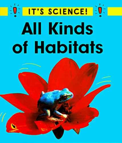 All Kinds of Habitats (It’s – Library Binding, by Hewitt Sally – Very Good