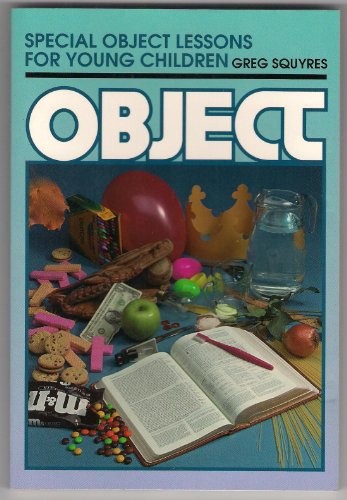 Special Object Lessons for You – VERY GOOD